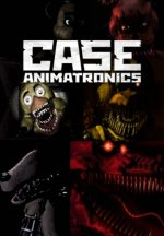 CASE: Animatronics (2016)
